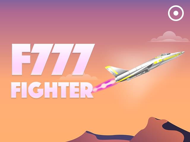 5585 bet F777 Fighter